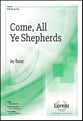 Come, All Ye Shepherds SATB choral sheet music cover